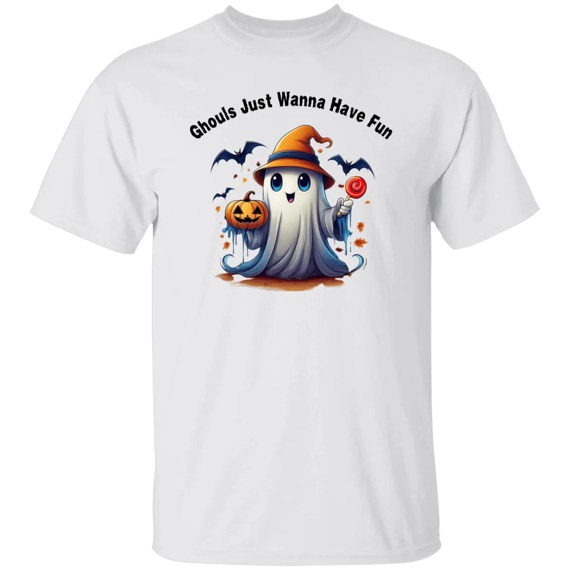 Ghouls just wanna.... T-Shirt