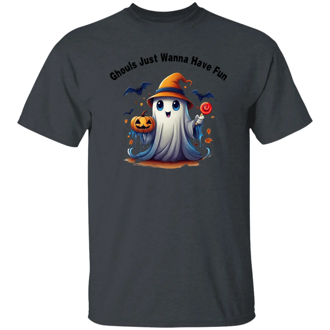 Ghouls just wanna.... T-Shirt